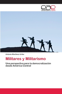 Militares y Militarismo