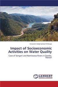 Impact of Socioeconomic Activities on Water Quality