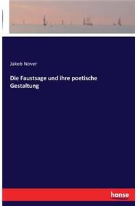 Faustsage und ihre poetische Gestaltung