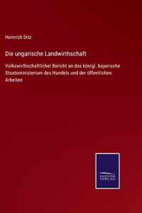 ungarische Landwirthschaft