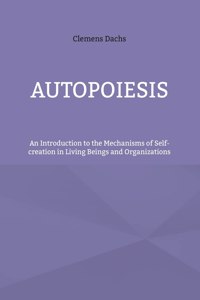 Autopoiesis