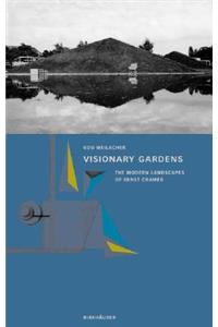 Visionary Gardens