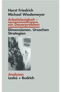 Arbeitslosigkeit — ein Dauerproblem