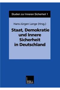 Staat, Demokratie Und Innere Sicherheit in Deutschland