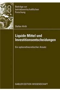 Liquide Mittel Und Investitionsentscheidungen