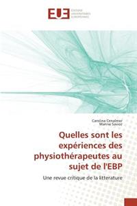 Quelles Sont Les Expériences Des Physiothérapeutes Au Sujet de l'Ebp
