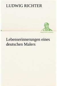 Lebenserinnerungen Eines Deutschen Malers
