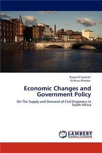 Economic Changes and Government Policy