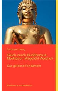 Gl Ck Durch Buddhismus Meditation Mitgef Hl Weisheit