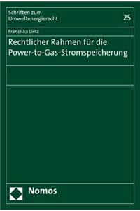 Rechtlicher Rahmen Fur Die Power-To-Gas-Stromspeicherung
