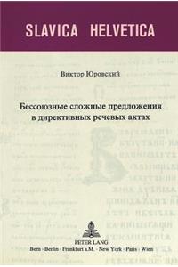 Asyndetische Satzgefuege in Direktiven Sprechakten