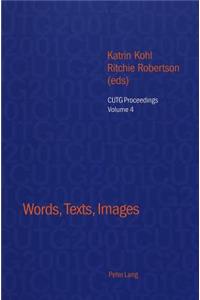 Words, Texts, Images