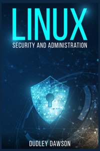 Linux Security and Administration
