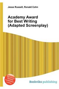 Academy Award for Best Writing (Adapted Screenplay)
