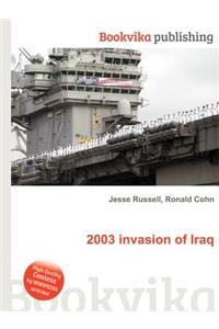 2003 Invasion of Iraq