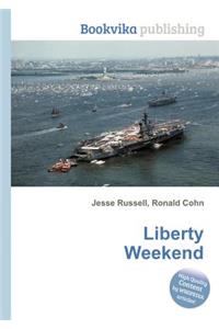 Liberty Weekend