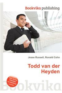 Todd Van Der Heyden