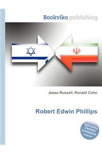 Robert Edwin Phillips