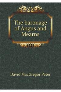 The Baronage of Angus and Mearns