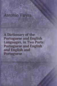 Dictionary of the Portuguese and English Languages,