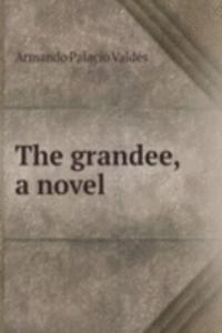 grandee, a novel