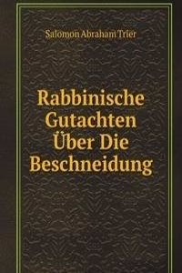 Rabbinische Gutachten Uber Die Beschneidung