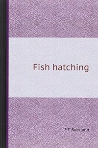 Fish hatching