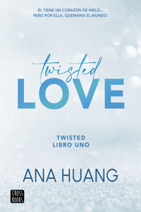 Buy Twisted Love - Special Edition Books By Ana Huang at Bookswagon & Get  Upto 50% Off