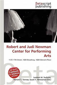 Robert and Judi Newman Center for Performing Arts