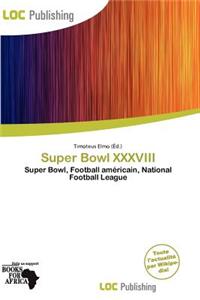 Super Bowl XXXVIII