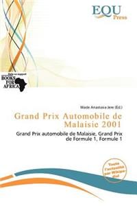 Grand Prix Automobile de Malaisie 2001