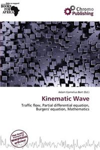Kinematic Wave