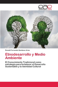 Etnodesarrollo y Medio Ambiente