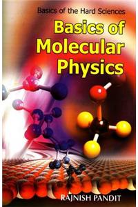 Basics of Molecular Physics