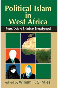 Political Islam in West Africa: State-Society Relations Transformed