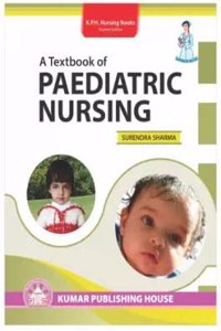 A Textbook of Paediatric Nursing
