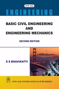 Basic Civil Engineering and Engineering Mechanics