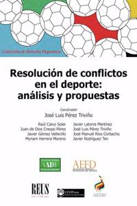 Resolucion de conflictos en el deporte: Analisis y propuestas