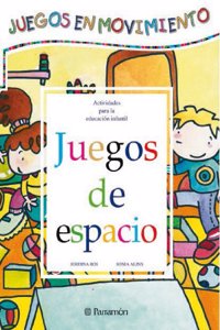 Juegos de espacio/ Space Games (Juegos en movimiento/ Games In Motion)