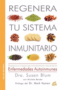 Regenera tu sistema inmunitario (Spanish Edition)