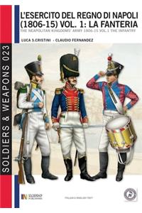 L'esercito del Regno di Napoli (1806-1815) vol. 1