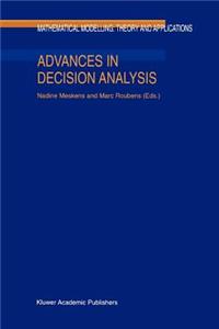 Advances in Decision Analysis