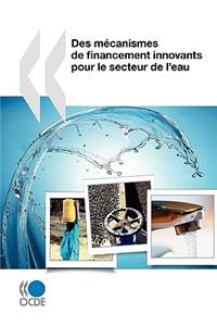 Des mécanismes de financement innovants pour le secteur de l'eau