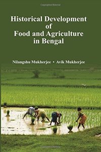 Historical Development of Food and Agriculture In Bengal