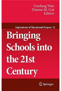 Bringing Schools Into the 21st Century