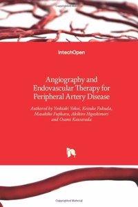 Angiography and Endovascular Therapy for Peripheral Artery Disease