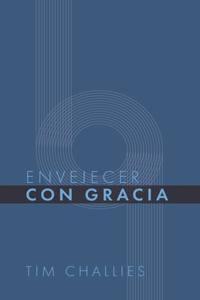 Envejecer con Gracia