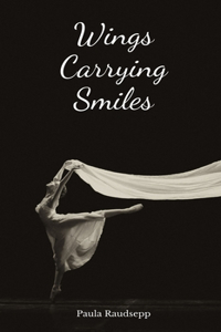 Wings Carrying Smiles