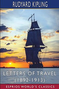 Letters of Travel (1892-1913) (Esprios Classics)