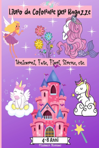 Libro da Colorare Ragazze età 4-8 anni